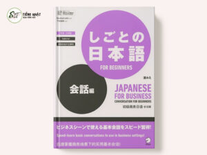 Shigoto no Nihongo Kaiwa - Sách tiếng Nhật thương mại