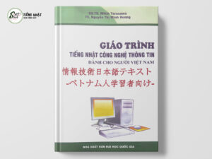 Giáo trình tiếng Nhật công nghệ thông tin cho người Việt