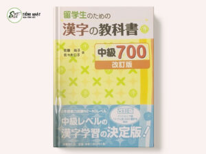 Sách giáo khoa chữ Hán dành cho du học sinh Trình độ N2.3 (700 chữ Hán)