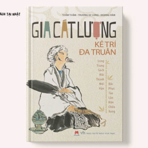 gia cát lượng kẻ trí đa truân