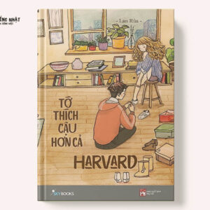 Tớ Thích Cậu Hơn Cả Harvard