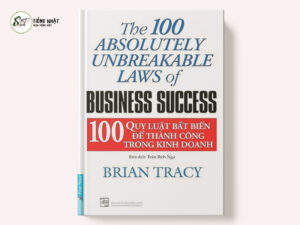 100 quy luật bất biến để thành công trong kinh doanh