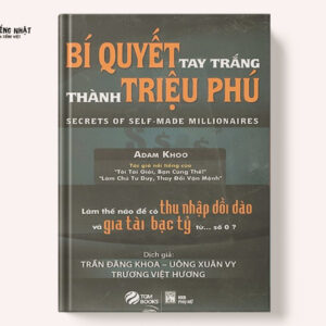 Bí Quyết Tay Trắng Thành Triệu Phú