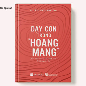 Dạy Con Trong Hoang Mang