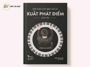 Giới Hạn Của Bạn Chỉ Là Xuất Phát Điểm Của Tôi