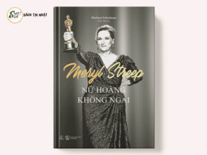 Meryl Streep - Nữ Hoàng Không Ngai