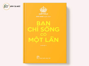 keep calm bạn chỉ sống có một lần