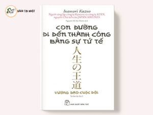 con đường đi đến thành công bằng sự tử tế