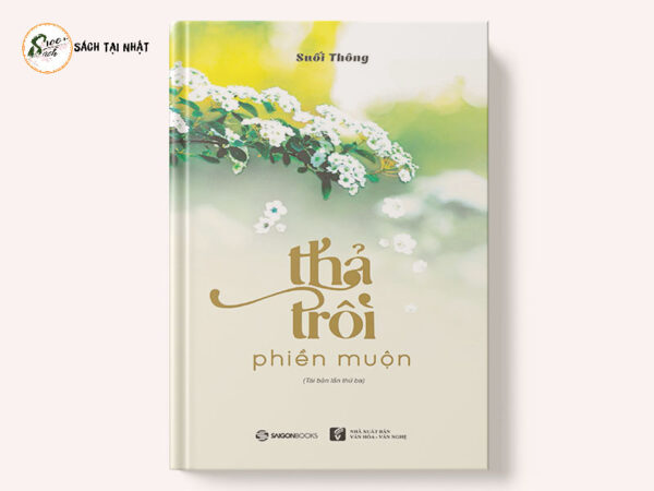 thả trôi phiền muộn