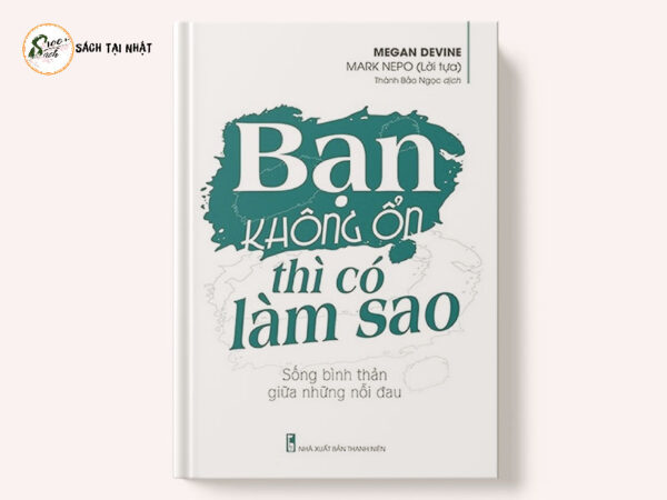 Bạn Không Ổn Thì Có Làm Sao