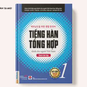 Tiếng Hàn Tổng Hợp Dành Cho Người Việt Nam - Sách Bài Tập Sơ Cấp 1