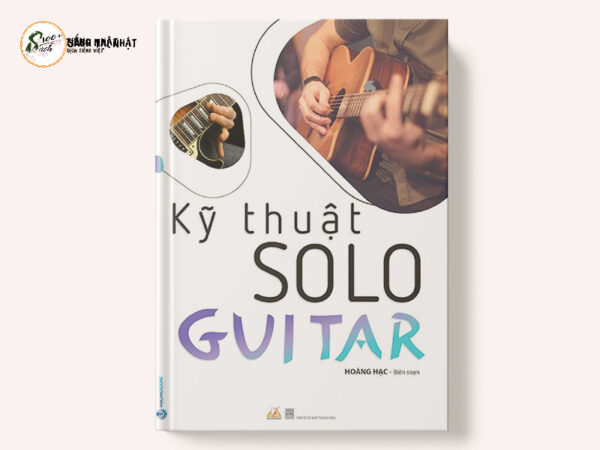 Kỹ Thuật SOLO Guitar