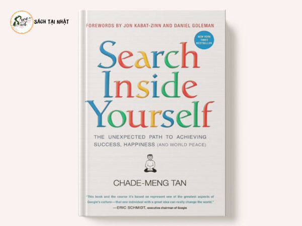 Search Inside Yourself - Tạo Ra Lợi Nhuận Vượt Qua Đại Dương Và Thay Đổi Thế Giới