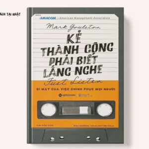 Kẻ Thành Công Phải Biết Lắng Nghe