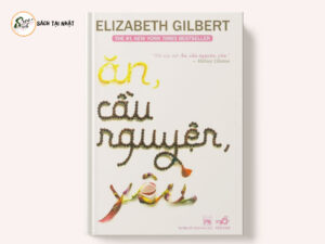 Ăn Cầu Nguyện Yêu (Tái Bản 2018)