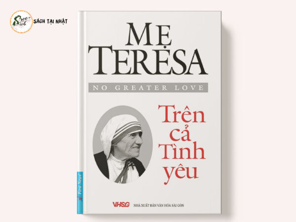 Mẹ Teresa - Trên Cả Tình Yêu