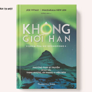 Không Giới Hạn - Khám Phá HO'OPONOPONO