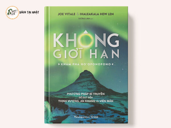 Không Giới Hạn - Khám Phá HO'OPONOPONO