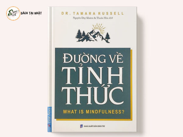 Đường Về Tỉnh Thức - What Is Mindfulness?