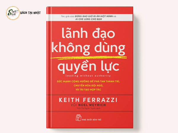 Lãnh Đạo Không Dùng Quyền Lực