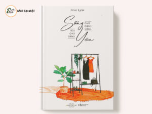 Sống Cho Đáng Sống Yêu Cho Đáng Yêu