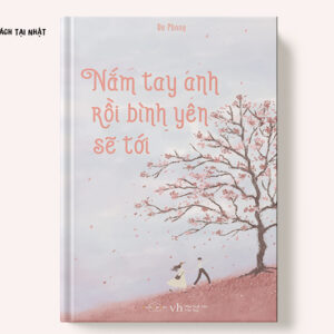 Nắm Tay Anh Rồi Bình Yên Sẽ Tới