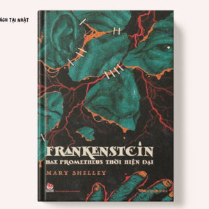 Frankenstein - Hay Prometheus Thời Hiện Đại