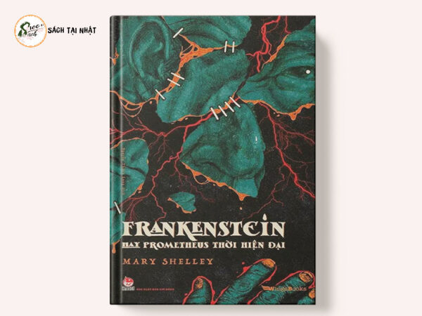 Frankenstein - Hay Prometheus Thời Hiện Đại