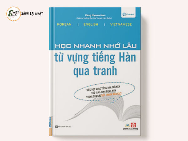 Học Nhanh Nhớ Lâu Từ Vựng Tiếng Hàn Qua Tranh