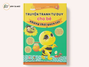 Truyện Tranh Tư Duy Cho Bé Những Thói Quen Tốt