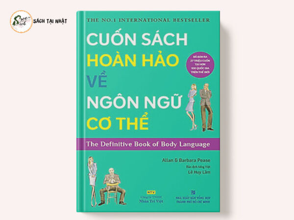 Cuốn Sách Hoàn Hảo Về Ngôn Ngữ Cơ Thể - Body Language (Tái Bản)