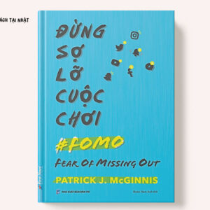 Đừng Sợ Lỡ Cuộc Chơi (FOMO)