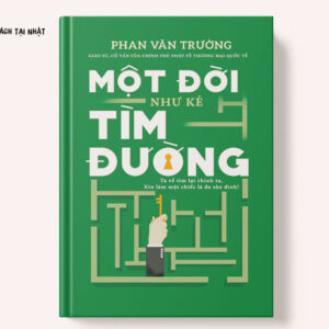 Một Đời Như Kẻ Tìm Đường