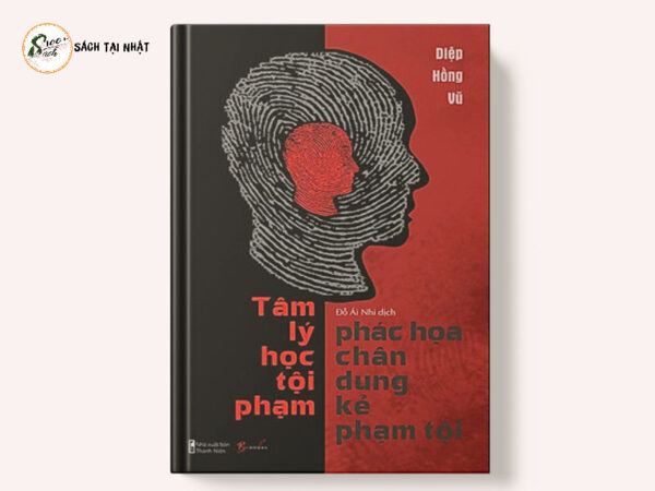 Tâm Lý Học - Phác Họa Chân Dung Kẻ Phạm Tội