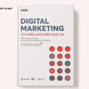 Digital Marketing - Từ Chiến Lược Đến Thực Thi (Tái Bản 2020)