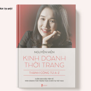 Kinh Doanh Thời Trang Thành Công Từ A-Z