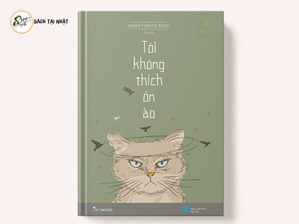 Tôi Không Thích Ồn Ào