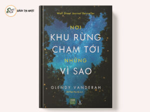 Nơi Khu Rừng Chạm Tới Những Vì Sao - Where the Forest Meets the Stars