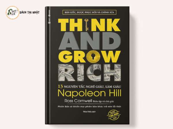 Think And Grow Rich - 13 Nguyên Tắc Nghĩ Giàu Làm Giàu (Tái Bản)