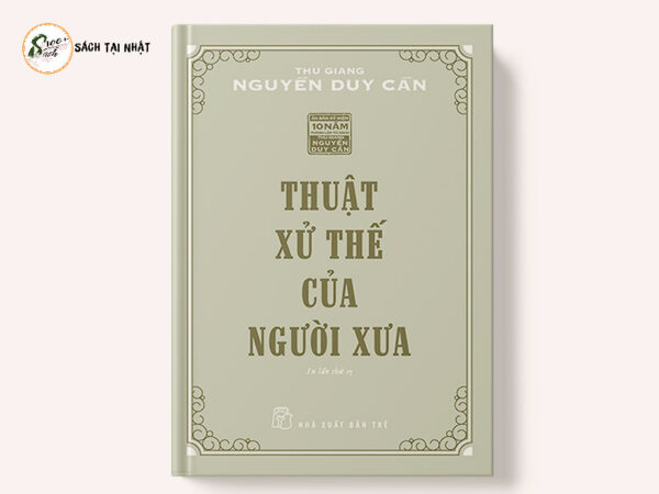 Thuật Xử Thế Của Người Xưa