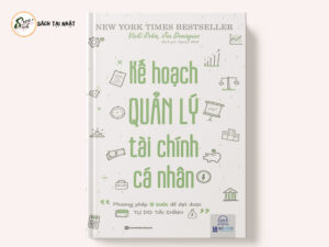 Kế Hoạch Quản Lý Tài Chính Cá Nhân - Phương Pháp 9 Bước Để Đạt Được Tự Do Tài Chính