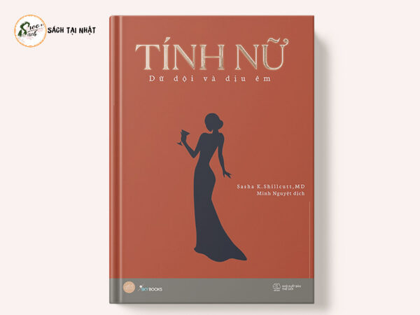 Tính Nữ - Dữ Dội Và Dịu Êm