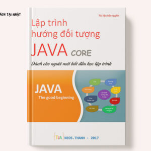 Lập trình hướng đối tượng JAVA core dành cho người mới bắt đầu học lập trình