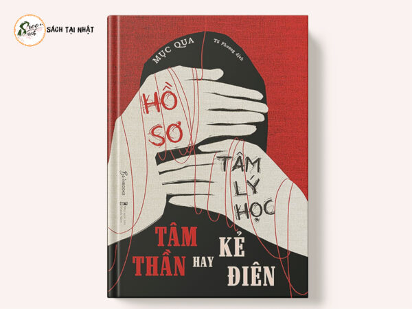 Hồ sơ tâm lý học tâm thần hay kể điên