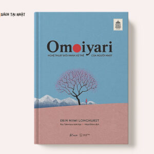 Omoiyari - Nghệ Thuật Đối Nhân Xử Thế Của Người Nhật