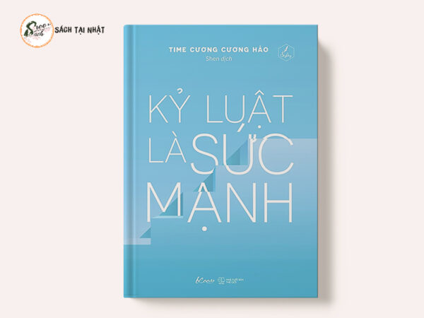 Kỷ Luật Là Sức Mạnh