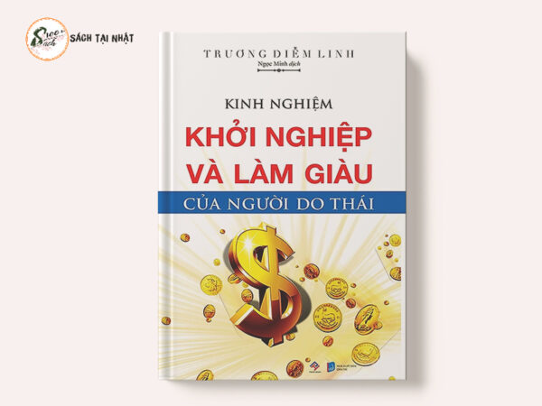 KINH NGHIỆM KHỞI NGHIỆP VÀ LÀM GIÀU CỦA NGƯỜI DO THÁI