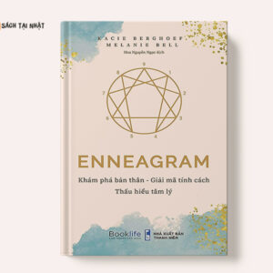 Enneagram - Khám Phá Bản Thân - Giải Mã Tính Cách - Thấu Hiểu Tâm Lý