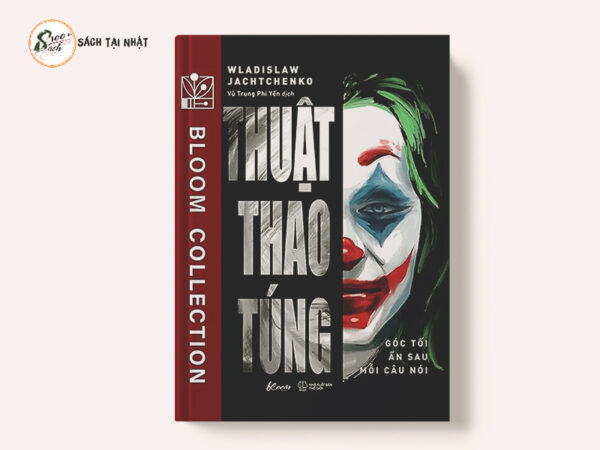 Thuật Thao Túng - Góc Tối Ẩn Sau Mỗi Câu Nói